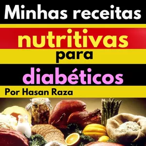 Imagem de capa para o Ebook Minhas receitas nutritivas para diabéticos