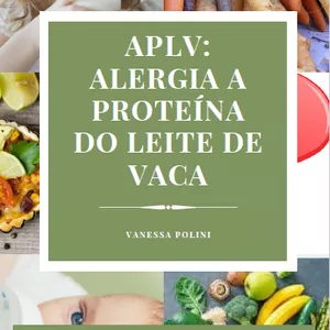 Imagem de capa para o Ebook GUIA APLV (ALERGIA À PROTEÍNA DO LEITE DE VACA) - MEU FILHO APLV