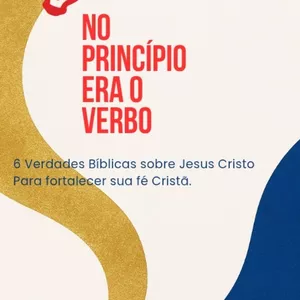 Imagem de capa para o Ebook 6 verdades bíblicas sobre Jesus Cristo.