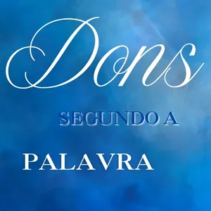Imagem de capa para o Ebook Dons segundo a palavra 