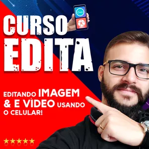 Imagem principal do produto CURSO EDITA - Edição de Imagem & Vídeo Usando o Celular