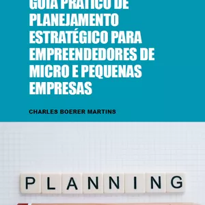 Imagem de capa para o Ebook Guia Prático de Planejamento Estratégico + Ferramenta BÔNUS