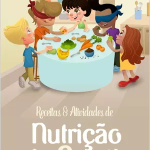 Imagem de capa para o Ebook Nutrição divertida na escola com 25 atividades 