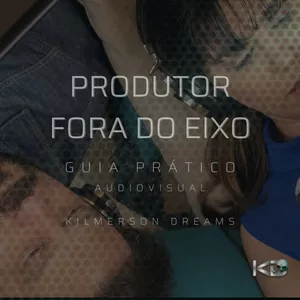 Imagem de capa para o Ebook PRODUTOR FORA DO EIXO - GUIA PRÁTICO AUDIOVISUAL 