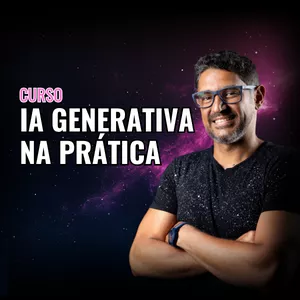 Imagem do curso Curso de Inteligência Artificial Generativa na Prática