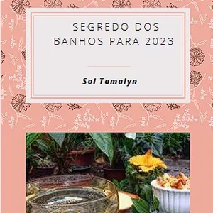 Imagem de capa para o Ebook Segredo dos Banhos Sol Tamalyn 2023