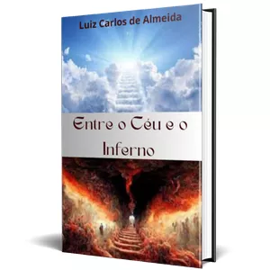 Imagem de capa para o Ebook Entre o Céu e o Inferno