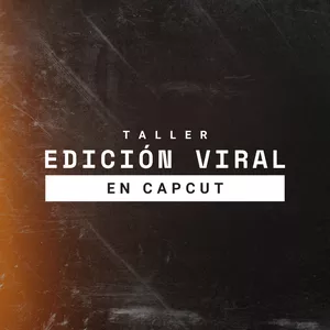 Imagen de portada para Curso online Taller Edición Viral en CapCut™: Domina la Edición de Reels Virales en 1 Hora
