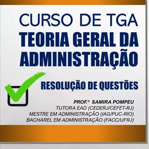 Imagem principal do produto Curso Teoria Geral da Administração TGA para concursos públicos (online)