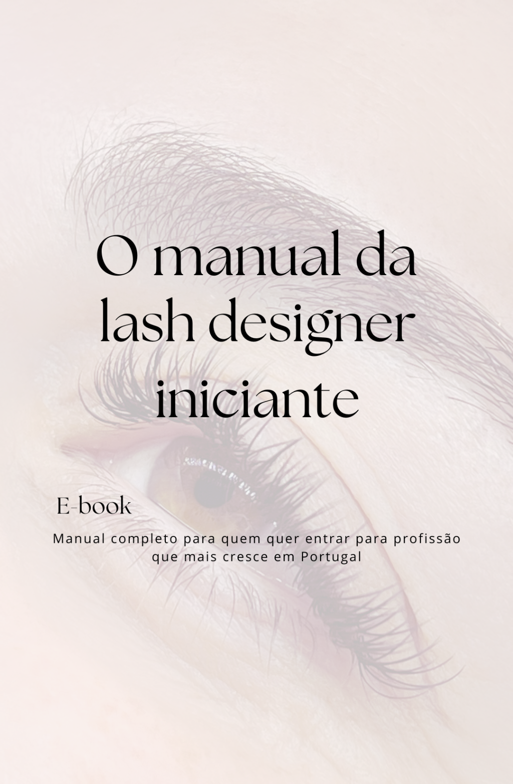 O manual da Lash Designer Iniciante