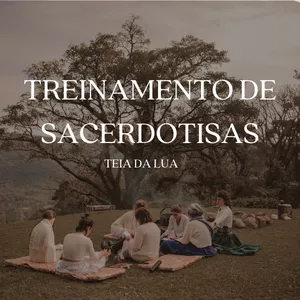 Imagem de capa para o Curso online Treinamento de Sacerdotisas - O Despertar da Deusa 