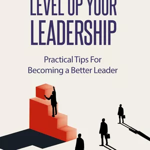 Cover image for Ebook LEVEL UP YOUR LEADERSHIP