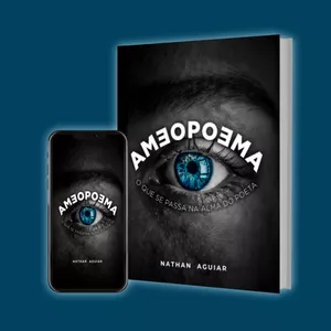Imagem de capa para o Ebook AME O POEMA: O QUE SE PASSA NA ALMA DO POETA