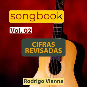 Imagem de capa para o Ebook Songbook - Rodrigo Vianna - Vol.02