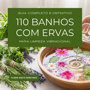 110 banhos para limpeza energética - Prof. Tibério Z