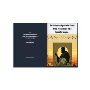 Imagem de capa para o Ebook Os Feitos do Apóstolo  Paulo: Uma Jornada de  Fé e Transformação 