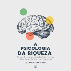 Imagem de capa para o Ebook A Psicologia da Riqueza 