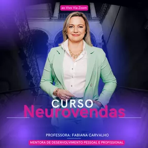 Imagem de capa para o Curso online Curso de  Neurovendas com Fabiana Carvalho