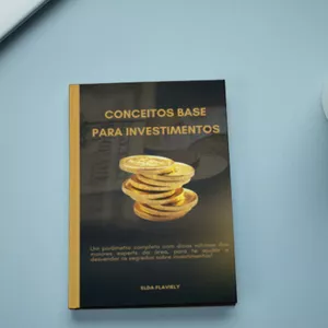 Imagem de capa para o Ebook Conceitos Base Para Investimentos