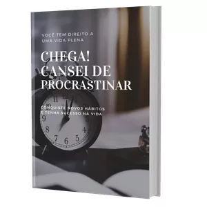 Imagem de capa para o Ebook Chega!Cansei de procrastinar