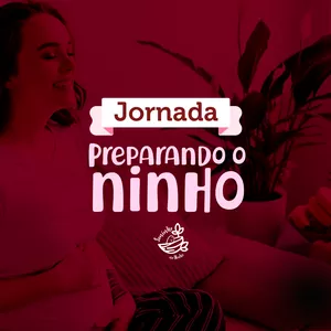 Jornada Preparando o Ninho por Soninho no Ninho Cursos e Consultorias