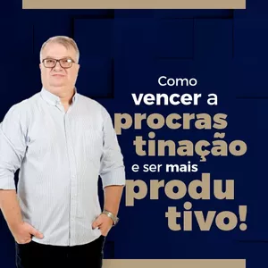 Imagem de capa para o Curso online Como Vencer a Procrastinação e Ser Mais Produtivo