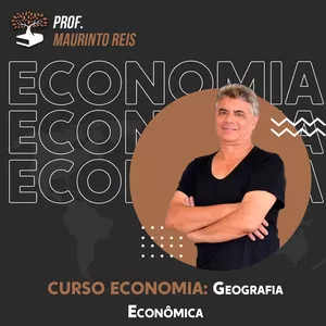 Imagem de Curso Economia - Geografia Econômica criado por Maurinto Reis dos Santos na hotmart