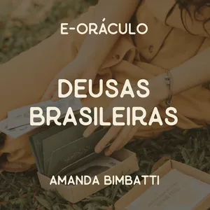 Imagem de capa para o Ebook E-Oráculo Deusas Brasileiras