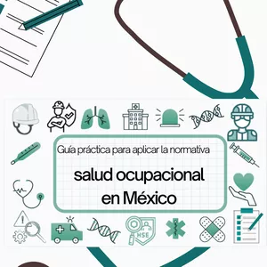 Imagen de portada para Ebook Guía práctica para aplicar la normativa salud ocupacional en México