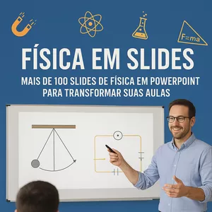 Imagem de capa para o Ebook FÍSICA EM SLIDES: MAIS DE 100 SLIDES DE FÍSICA EM POWERPOINT PARA TRANSFORMAR SUAS AULAS