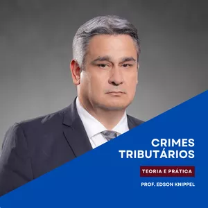 Imagem de capa para o Curso online Crimes Tributários - Teoria e Prática
