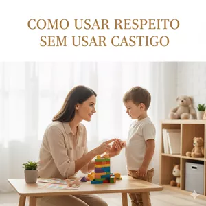 Imagem de capa para o Ebook Crie laços fortes e ensine valores duradouros com empatia, firmeza e respeito mútuo."