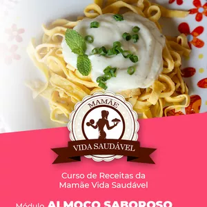 Imagem do curso Curso de Receitas Mamãe Vida Saudável - módulo Almoço Saboroso