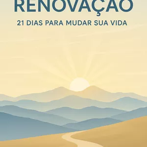 Imagem de capa para o Ebook Renovação – 21 Dias Para Mudar Sua Vida