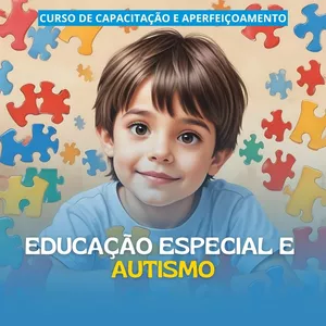 Imagem de capa para o Curso online (EEA) - Curso de Capacitação e Aperfeiçoamento em Educação Especial e Autismo - Certificado de 360 horas