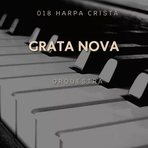 Imagem de capa para o Ebook Arranjo Orquestral | Hino 018 – "Grata Nova" | Harpa Cristã