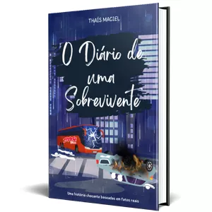 Imagem de O DIÁRIO DE UMA SOBREVIVENTE  criado por Thaís i c s Maciel na hotmart