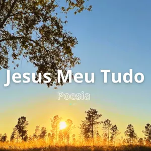 Imagem do curso Jesus meu tudo poesia 