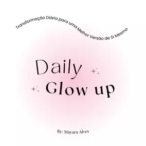 Imagem de capa para o Ebook Projeto Daily Glow Up