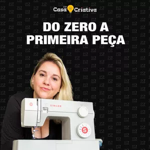 Imagem de capa para o Curso online COSTURA CRIATIVA - DO ZERO A PRIMEIRA PEÇA