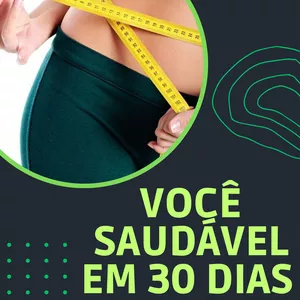 Imagem de capa para o Ebook VOCÊ SAUDÁVEL EM 30 DIAS!