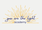 You Are the Light Academy