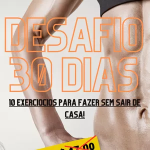 Imagem de capa para o Ebook Desafio 30 dias, 10 exercícios para fazer em casa