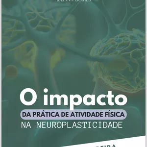 Imagem de capa para o Ebook O Impacto da Prática de Atividade Física na Neuroplasticidade