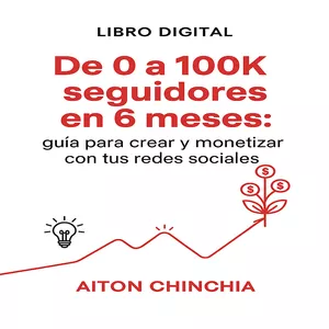 Imagen de portada para Ebook De 0 a 100.000 seguidores en 6 meses: guía para crear y monetizar con tus redes sociales