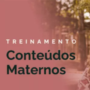 Imagem de capa para o Curso online Treinamento Conteúdos Maternos