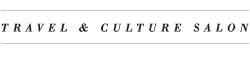 Travel & Culture Salon