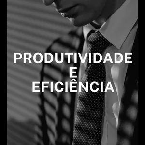 Imagem de capa para o Ebook Produtividade e Eficiência
