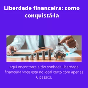 Imagem de capa para o Ebook Liberdade financeira: como conquistá-la