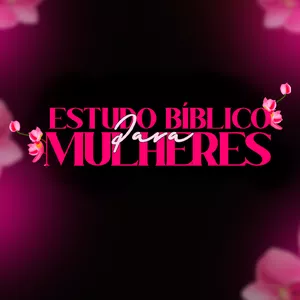 Imagem de capa para o Ebook ESTUDO BÍBLICO PARA MULHERES - Torne-se uma "Mulher Sabia e Virtuosa"